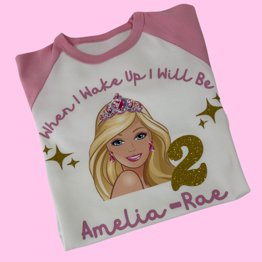 “When I wake up I will be “ Barbie inspired pyjamas